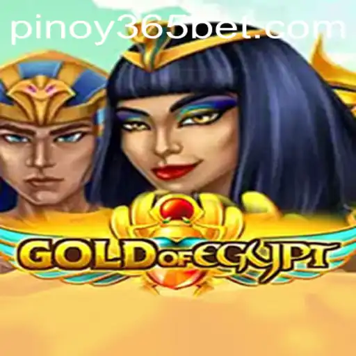 Discover the Mysteries of 'GoldOfEgypt' in the Pinoy 365 Community