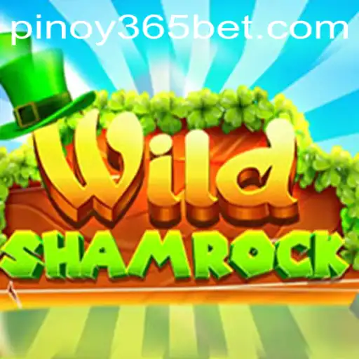 Explore the Enchanting World of WildShamrock with Pinoy 365